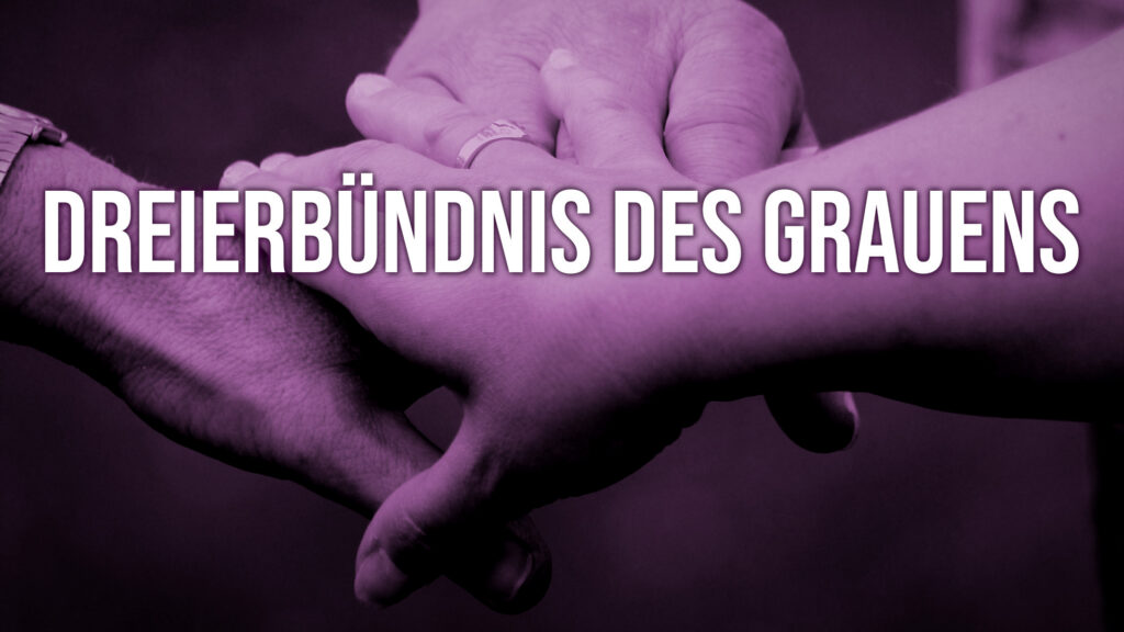 Drei Hände, die ineinander greifen. Darüber ist zu lesen: Dreierbündnis des Grauens.