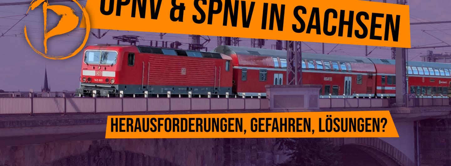 Bild einer S-Bahn, darüber orange Texboxen, "ÖPNV&SPNV in Sachen" und "Herausforderungen, Gefahren, Lösungen"